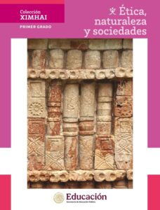 Portada de Ética, naturaleza y sociedades de primer grado de secundaria, colección Ximhai: fotografía de un muro de piedra tallada con columnillas y relieves