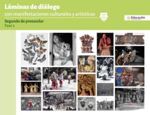 Portada de Láminas de diálogo con manifestaciones culturales y artísticas de segundo de preescolar: mosaico de fotografías de mariposas, artesanías, danzas y personas