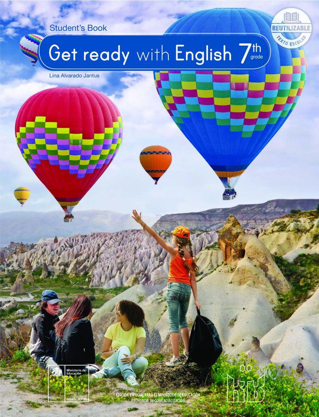 Imagen de portada del Texto del Estudiante de Inglés 7° Básico: la portada «Get ready with English 7th grade», con globos aerostáticos sobre un paisaje de rocas y jóvenes sentados