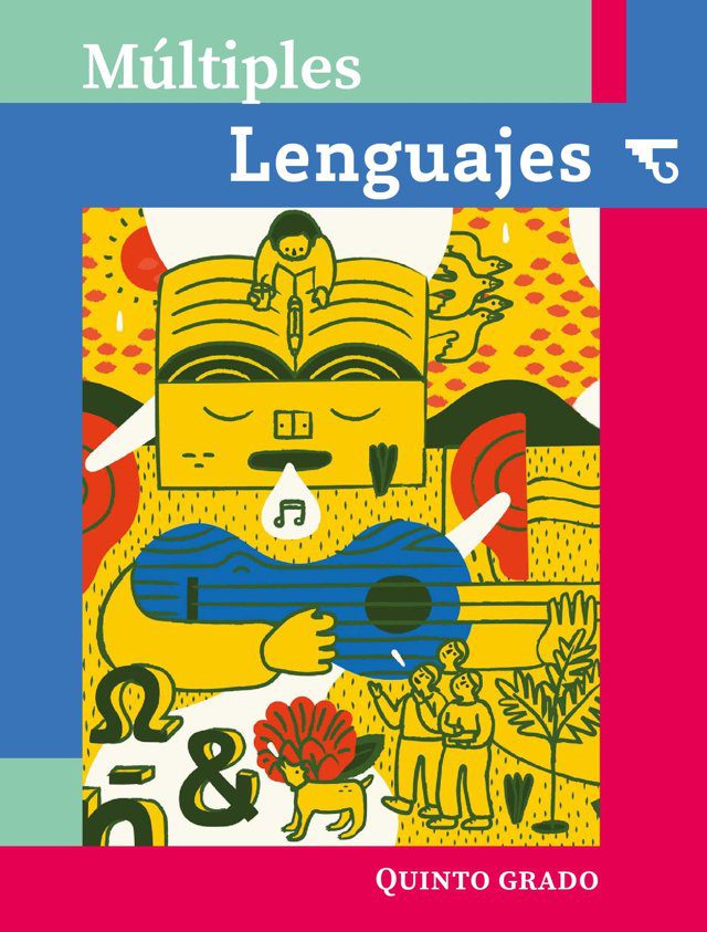 Portada de Múltiples lenguajes de quinto grado: ilustración en amarillo y rojo de una figura con un libro abierto sobre la cabeza, una guitarra y símbolos como el signo &