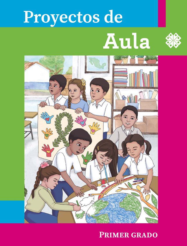 Portada de Proyectos de aula de primer grado: ilustración de niñas y niños en el salón que dibujan un mural con manos de colores y un globo terráqueo