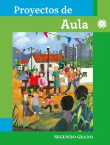 Portada de Proyectos de aula de segundo grado: ilustración de una plaza de pueblo con personas mayores sentadas y niñas y niños que juegan, con casas y edificios al fondo