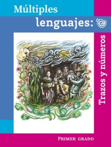Portada de Múltiples lenguajes: Trazos y números de primer grado: dibujo a color de una familia entre milpas y flores, con un sol con rostro arriba