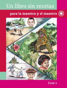 Portada de Un libro sin recetas para la maestra y el maestro, Fase 5: collage ilustrado con rostros de niñas y niños, un jaguar y paisajes de selva y playa